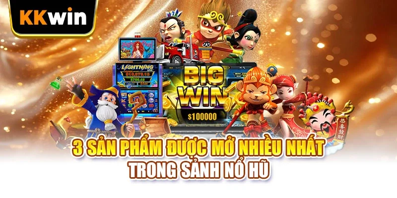 Nổ Hũ KKWIN - 3 Nhóm Game Hot Và Cách Chia Phòng Cược