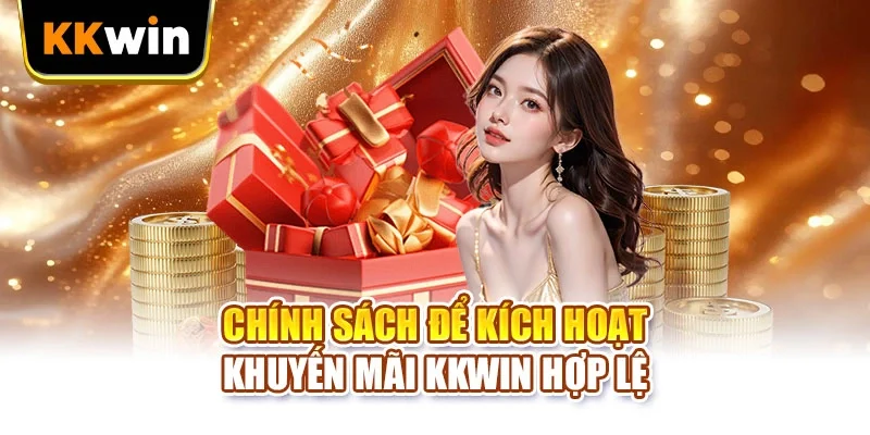 Khuyến Mãi KKWIN - Hé Lộ 4 Chương Trình Bùng Nổ 2026 Khuyến Mãi KKWIN - Hé Lộ 4 Chương Trình Bùng Nổ 2026