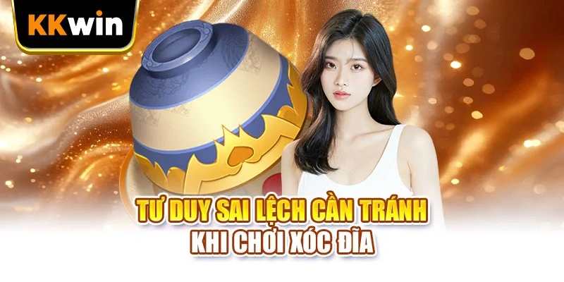 Game Xóc Đĩa Đổi Thưởng KKWIN - 5 Chiến Thuật Nâng Cao Game Xóc Đĩa Đổi Thưởng KKWIN - 5 Chiến Thuật Nâng Cao